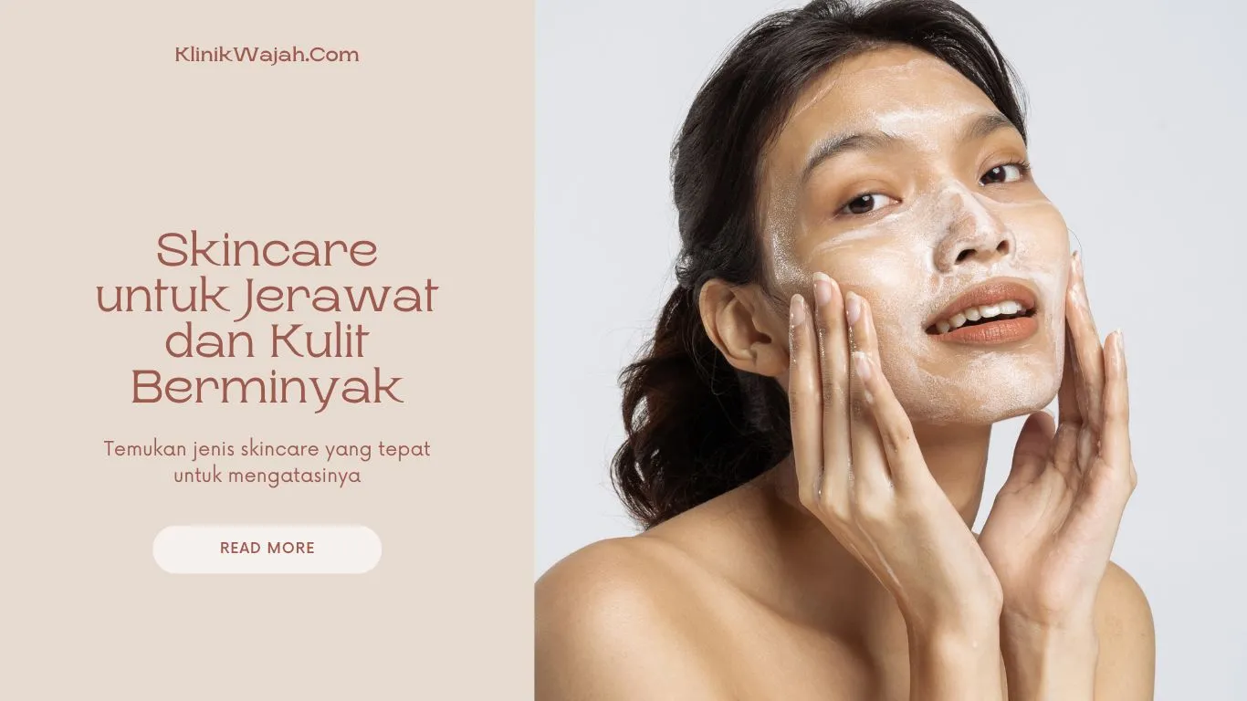 Skincare untuk Jerawat 